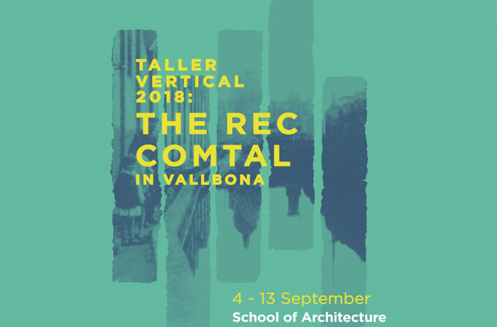 Taller Vertical 2018 "The Rec Comtal in Vallbona"
